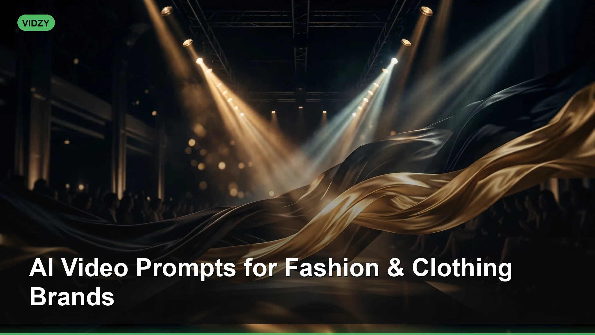 AI Video Prompts for Fashion & Clothing Brands