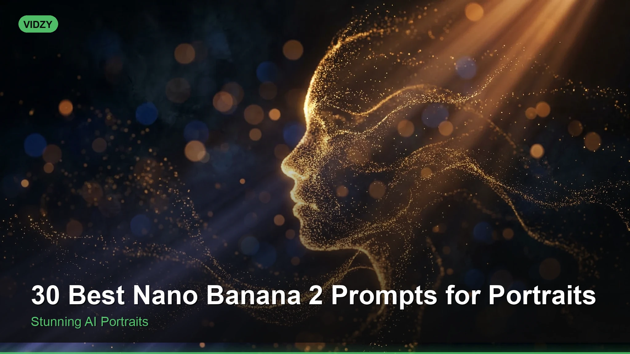 30 Best Nano Banana 2 Prompts for Portraits